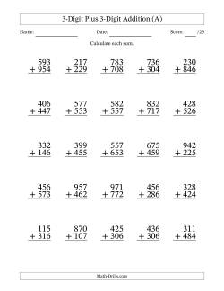 3-Digit Plus 3-Digit Addition With Some Regrouping (25 Questions)